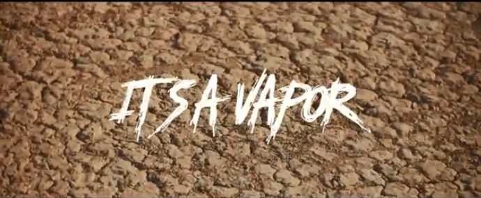 ITS A VAPOR.JPG (56 KB)